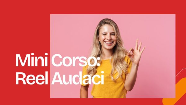 Copertina mini corso REEL AUDACI